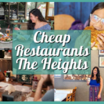 Cheap Restaurants Heights Houston – 20 Delicious & Affordable Eats!