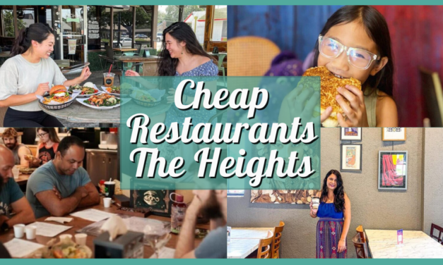 Cheap Restaurants Heights Houston – 20 Delicious & Affordable Eats!