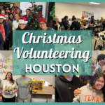 Volunteer on Christmas Day Houston 2024 – Make Your Holidays Meaningful