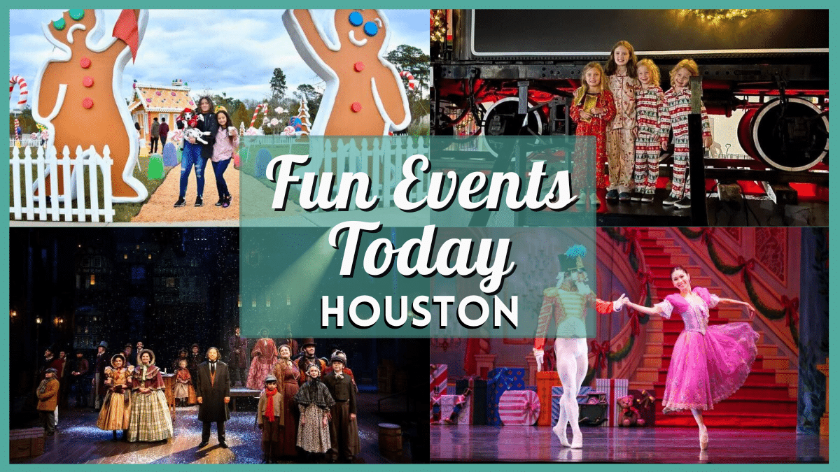 Fun Events in Houston Today