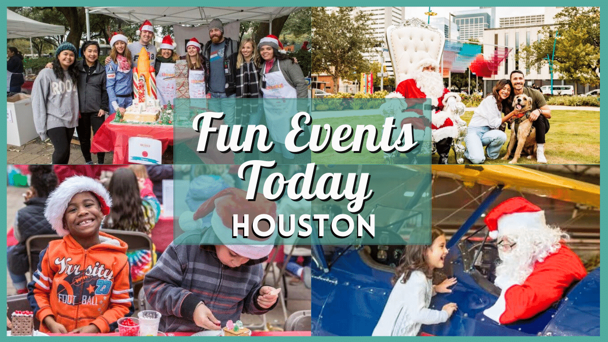 Fun Events in Houston Today