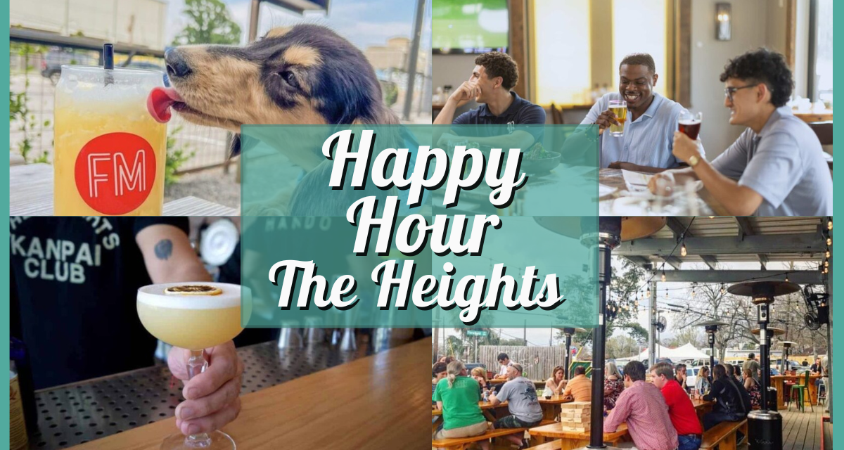 Happy Hour in Heights Houston: 90+ Deals at Local Bars and Restaurants