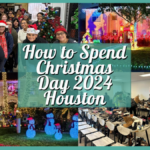 How to spend Christmas Day 2024 in Houston – Holiday Activities in H-Town!