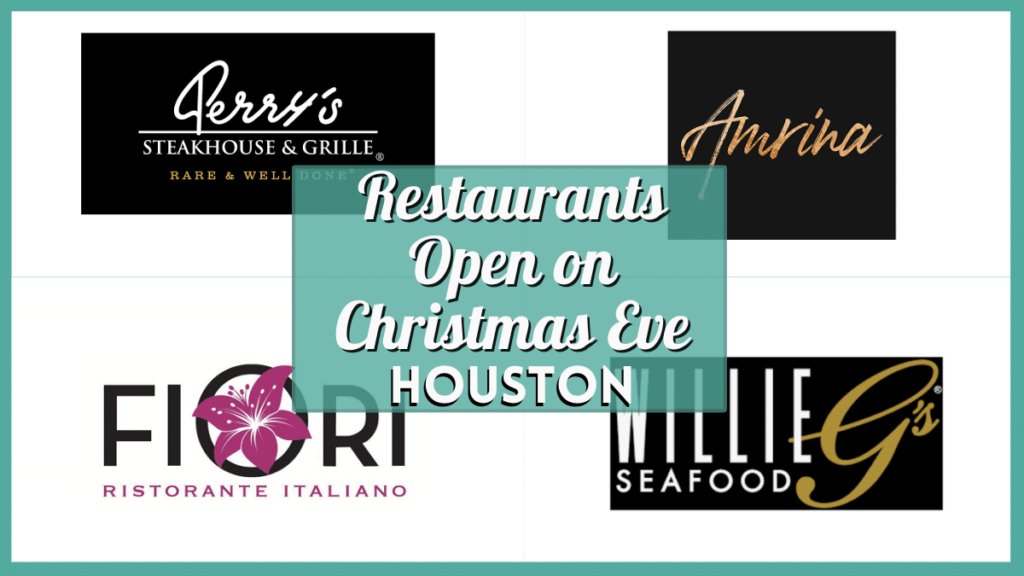 What Restaurants Are Open On Christmas Eve in Houston 2024