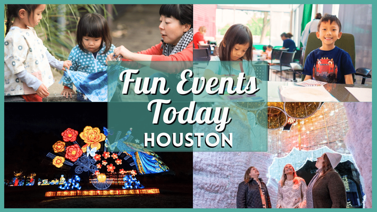 Fun Events in Houston Today